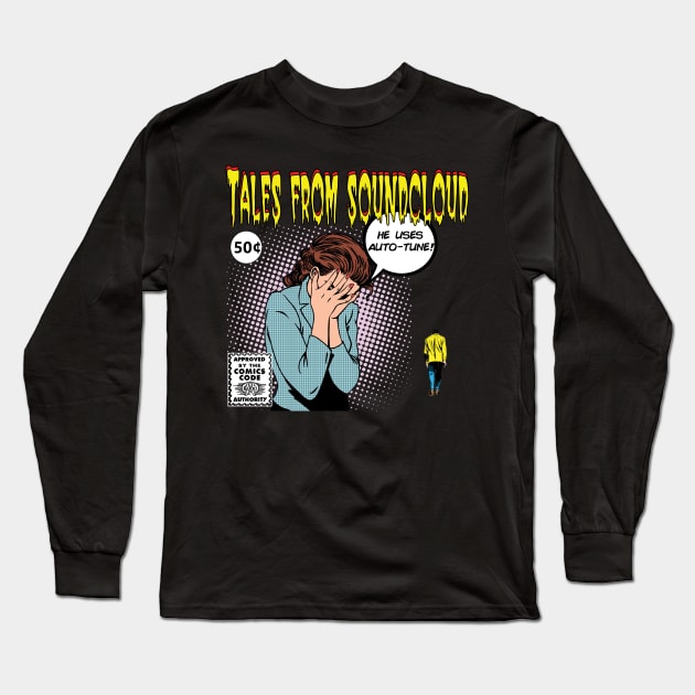 Tales from soundcloud Long Sleeve T-Shirt by HeathenDeluxe